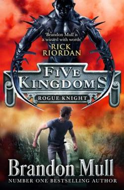 Omslagsbild för Five kingdoms 2, Rogue knight