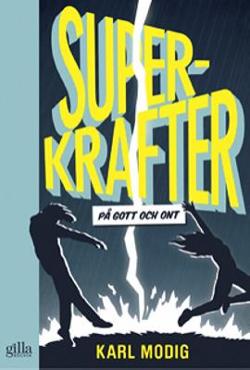 Omslagsbild för Superkrafter - på gott och ont