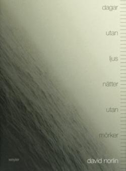 Omslagsbild för Dagar utan ljus, nätter utan mörker