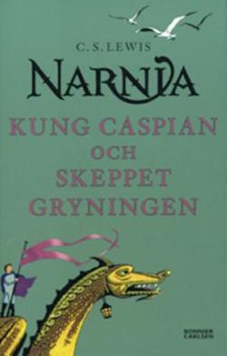 Omslagsbild för Kung Caspian och skeppet Gryningen