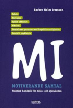 Omslagsbild för MI - motiverande samtal - praktisk handbok för hälso- och sjukvården
