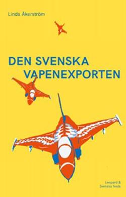 Omslagsbild för Den svenska vapenexporten