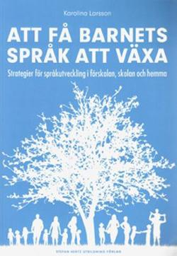 Omslagsbild för Att få barnets språk att växa