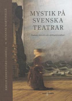 Omslagsbild för Mystik på svenska teatrar