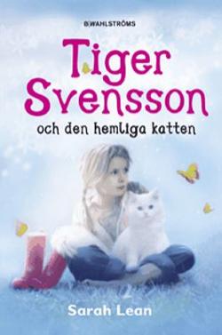 Omslagsbild för Tiger Svensson och den hemliga katten