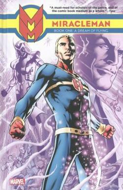 Omslagsbild för Miracleman Book 1, A dream of flying