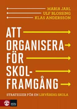 Omslagsbild för Att organisera för skolframgång