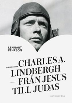 Omslagsbild för Historien om Charles A. Lindbergh