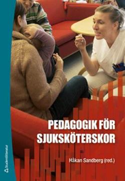 Omslagsbild för Pedagogik för sjuksköterskor