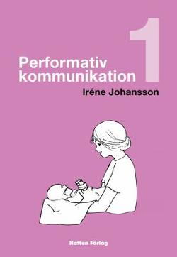 Omslagsbild för [Språkutveckling hos handikappade barn] 1, Performativ kommunikation