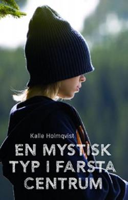 Omslagsbild för En mystisk typ i Farsta centrum