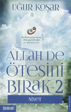 Omslagsbild för Allah de ötesini bırak 2, Niyet