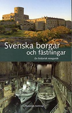 Omslagsbild för Svenska borgar och fästningar