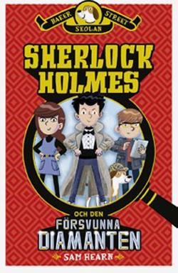 Omslagsbild för Sherlock Holmes och den försvunna diamanten