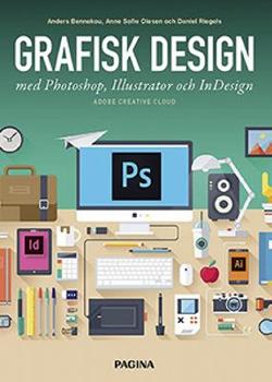 Omslagsbild för Grafisk design med Photoshop, Illustrator och InDesign