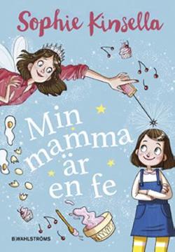 Omslagsbild för Min mamma är en fe