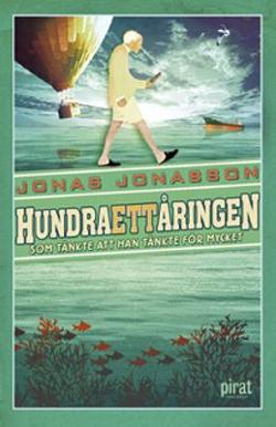 Omslagsbild för Hundraettåringen som tänkte att han tänkte för mycket