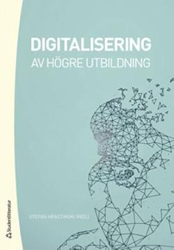 Omslagsbild för Digitalisering av högre utbildning