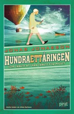 Omslagsbild för Hundraettåringen som tänkte att han tänkte för mycket