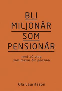 Omslagsbild för Bli miljonär som pensionär