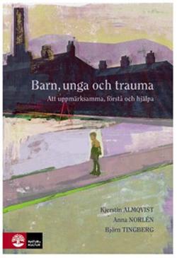 Omslagsbild för Barn, unga och trauma