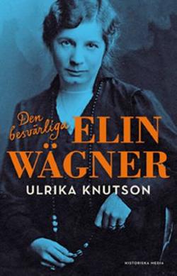 Omslagsbild för Den besvärliga Elin Wägner