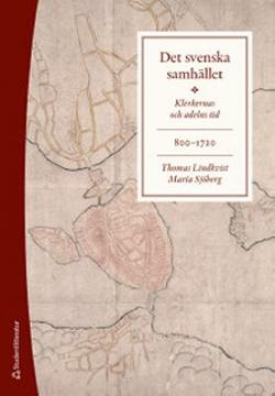 Omslagsbild för Det svenska samhället 800-1720