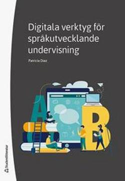 Omslagsbild för Digitala verktyg för språkutvecklande undervisning