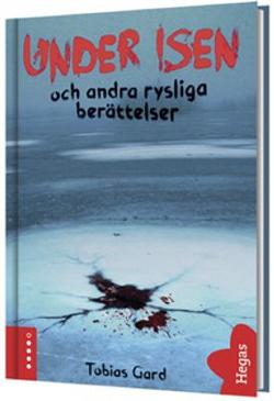 Omslagsbild för Under isen och andra rysliga berättelser