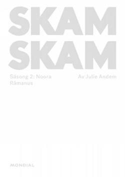 Omslagsbild för Skam Säsong 2, Noora