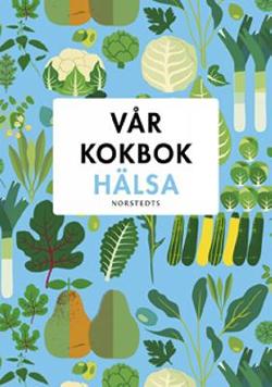 Omslagsbild för Vår kokbok hälsa