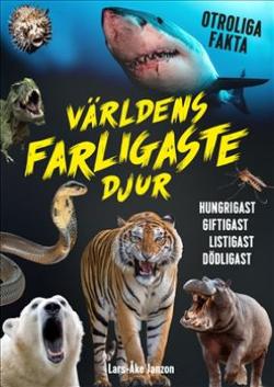 Omslagsbild för Världens farligaste djur