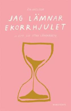 Omslagsbild för Jag lämnar ekorrhjulet