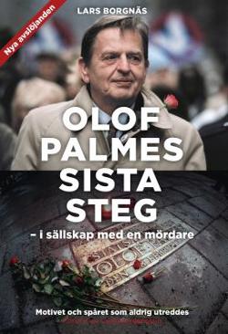 Omslagsbild för Olof Palmes sista steg