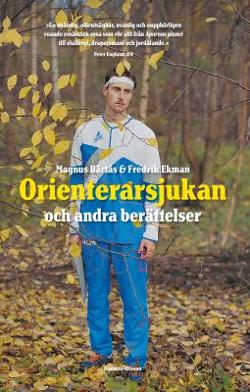 Omslagsbild för Orienterarsjukan och andra berättelser