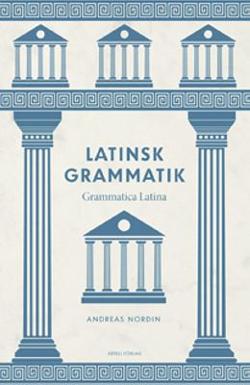 Omslagsbild för Latinsk grammatik - Grammatica Latina