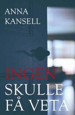 Omslagsbild för Ingen skulle få veta