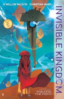 Omslagsbild för Invisible kingdom Volume one, Walking the path