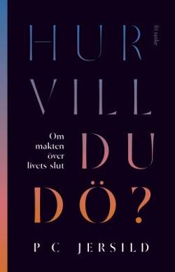 Omslagsbild för Hur vill du dö?