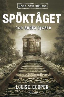 Omslagsbild för Spöktåget och andra rysare