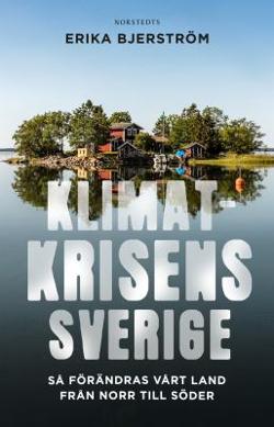 Omslagsbild för Klimatkrisens Sverige