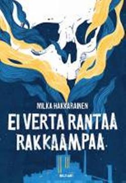 Omslagsbild för Ei verta rantaa rakkaampaa