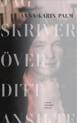 Omslagsbild för Jag skriver över ditt ansikte