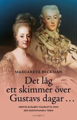 Omslagsbild för Det låg ett skimmer över Gustavs dagar ...