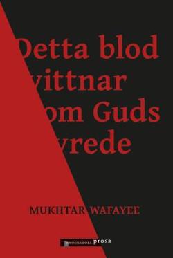 Omslagsbild för Detta blod vittnar om Guds vrede