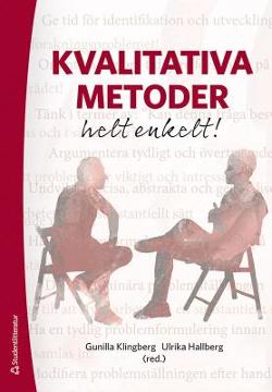 Omslagsbild för Kvalitativa metoder helt enkelt!