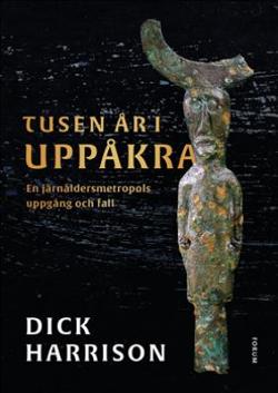 Omslagsbild för Tusen år i Uppåkra