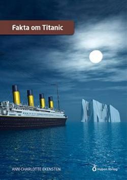 Omslagsbild för Fakta om Titanic