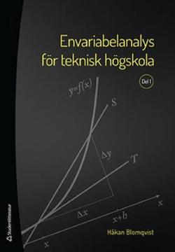 Omslagsbild för Envariabelanalys för teknisk högskola Del 1