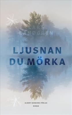 Omslagsbild för Ljusnan du mörka
